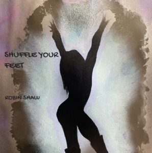 Robin Shaw Brings Summer to Life with Feel-Good Anthem “Shuffle Your Feet”